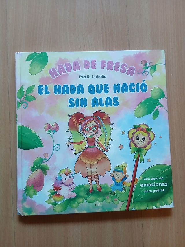 Hada de fresa. El hada que nació sin alas