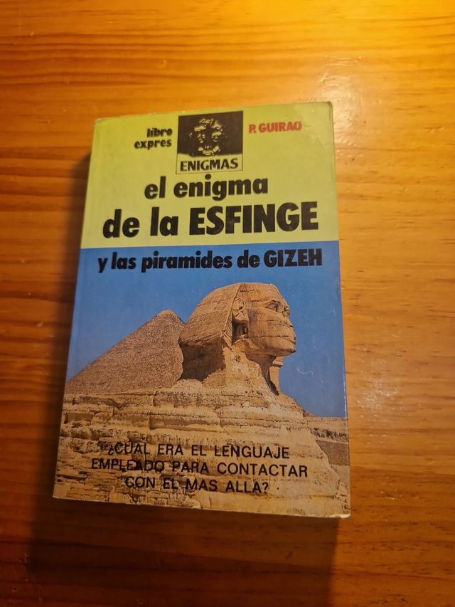 El enigma de la esfinge y las pirámides de Gizeh