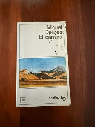 Miguel Delibes: El camino