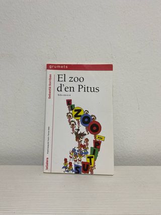 El Zoo d’en Pitus - Sebastià Sorribas