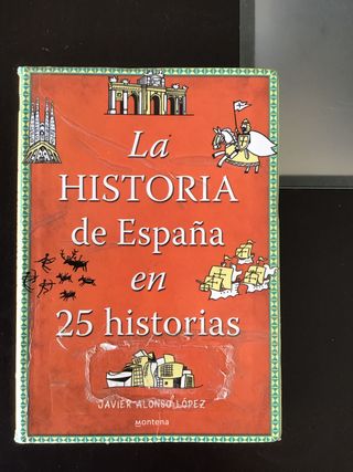 La historia de España en 25 historias (Spanish ...