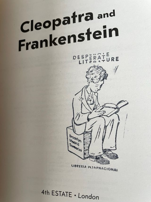 Cleopatra and Frankenstein