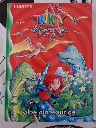 Kika Superbruja y los dinosaurios (Kika Superbr...