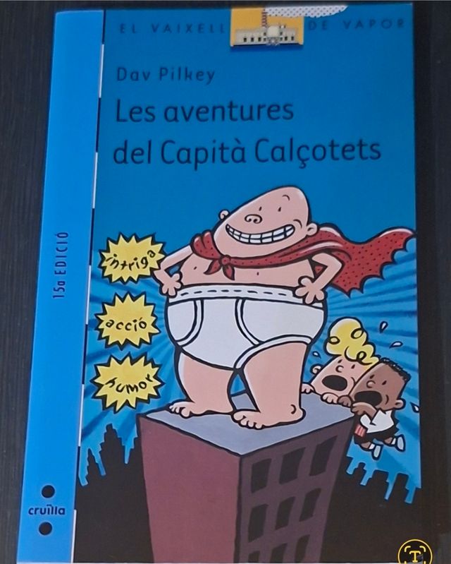 Les aventures del Capità Calçotets (El Barco de...