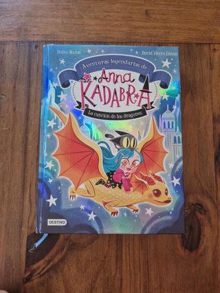 Anna Kadabra. Aventuras legendarias 2. La canci...
