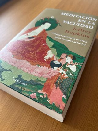 Meditación en la vacuidad: Antigua sabiduría bi...