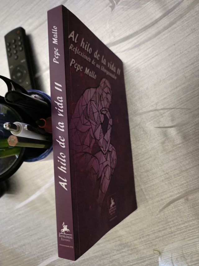 Al hilo de la vida ,reflexiones de un librepensado