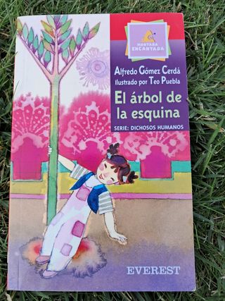 El árbol de la esquina (Leer es vivir / Dichoso...