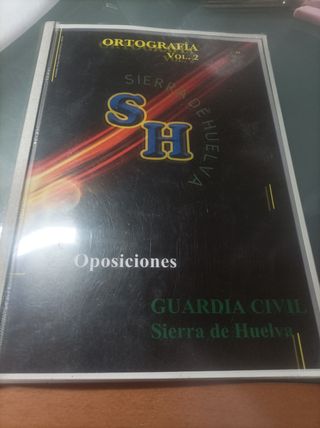 Ortografía Guardia Civil SH Vol.2