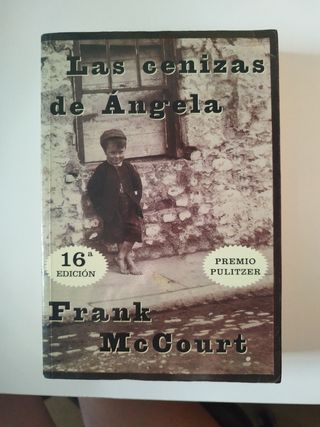 Las cenizas de Ángela: Una novela de memorias e...