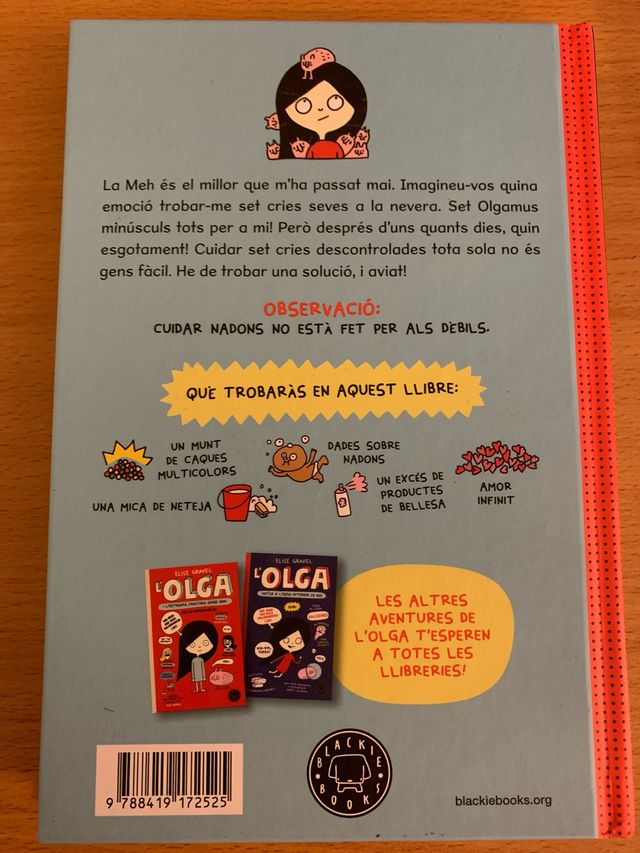 L' Olga. Quin descontrol!