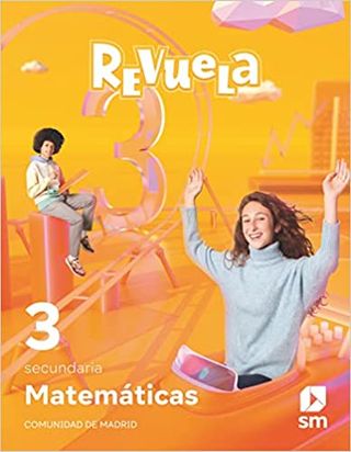 Matemáticas. 3 ESO. SM Revuela Comunidad de Madrid