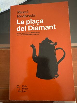 La plaça del Diamant (Club Editor Jove) (Catala...