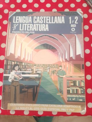 1º Y 2º BACHILLERATO DELFOS LENGUA CASTELLANA Y...