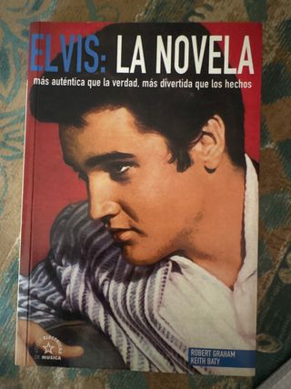 Elvis: La Novela (Spanish Edition)