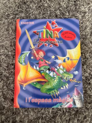 Tina Superbruixa i l'espasa màgica (Catalan Edi...