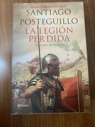 La Legión Perdida y Yo Julia - Posteguillo