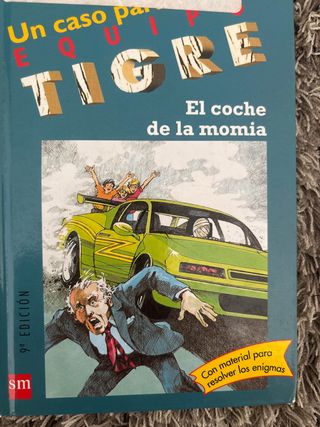 El coche de la momia (Equipo Tigre) (Spanish Ed...
