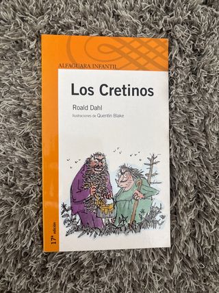 LOS CRETINOS. (Spanish Edition)