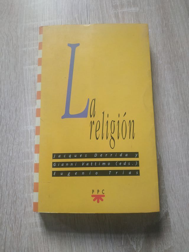 La religión - Jacques Derrida y Gianni Vattimo