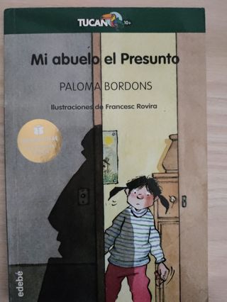 Mi abuelo el presunto (Premio Edebe De Literatu...