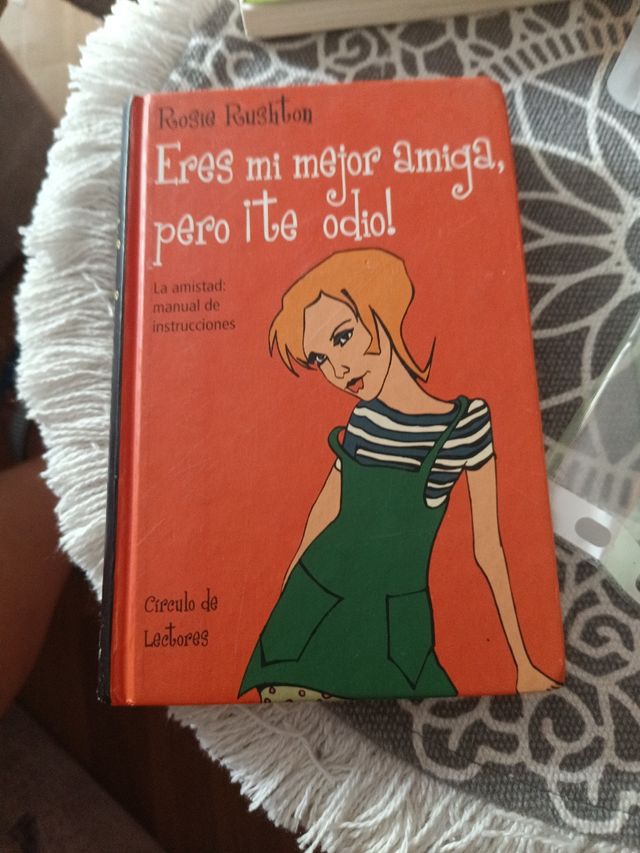 ERES MI MEJOR AMIGA PERO ¡TE ODIO!.