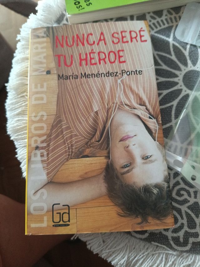 Nunca seré tu héroe (Los libros de…) (Spanish E...