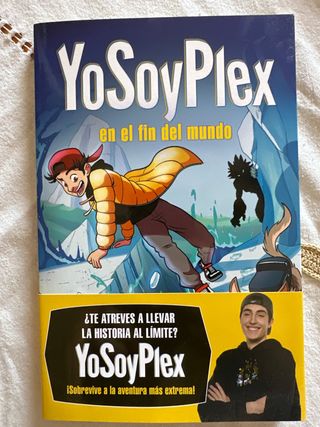 YoSoyPlex en el fin del mundo (Las Aventuras de...
