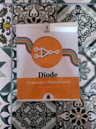 Díode 1. Tecnologia i Digitalització 1 ESO