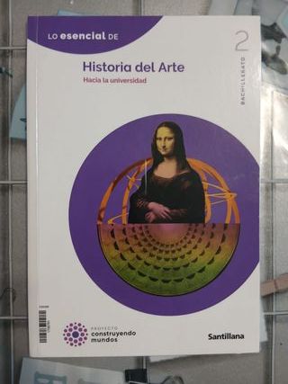HISTORIA DEL ARTE 2 BTO CONSTRUYENDO MUNDOS