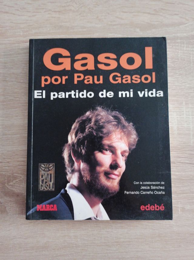 Gasol por Pau Gasol: El partido de mi vida/ The...