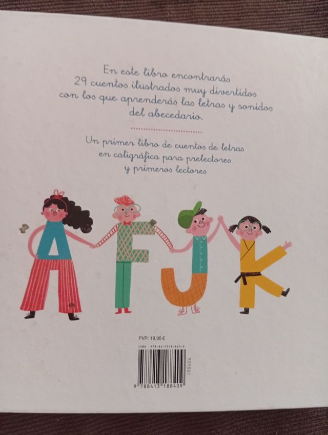 Un cuento para cada letra. Aprende las 29 letra...