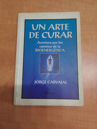 Un arte de curar: aventura por los caminos de la
