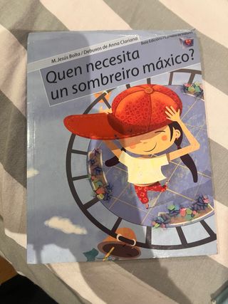 Quen necesita un sombreiro máxico? (Infantil-Xu...