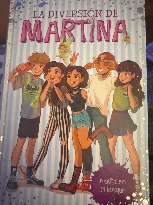 Magia en el bosque (La diversión de Martina 6)