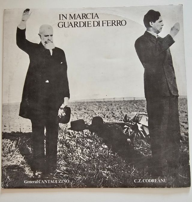 "In marcia Guardie di Ferro"  Canti legionari