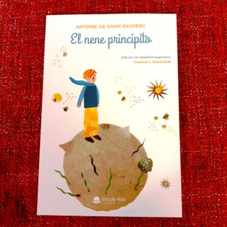 El nene principito (El principito en argentino)