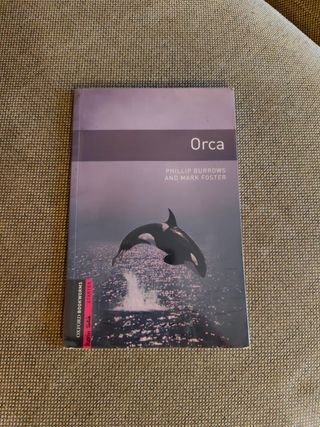 Oxford Bookworms Library: Orca: Starter: 250-Wo...