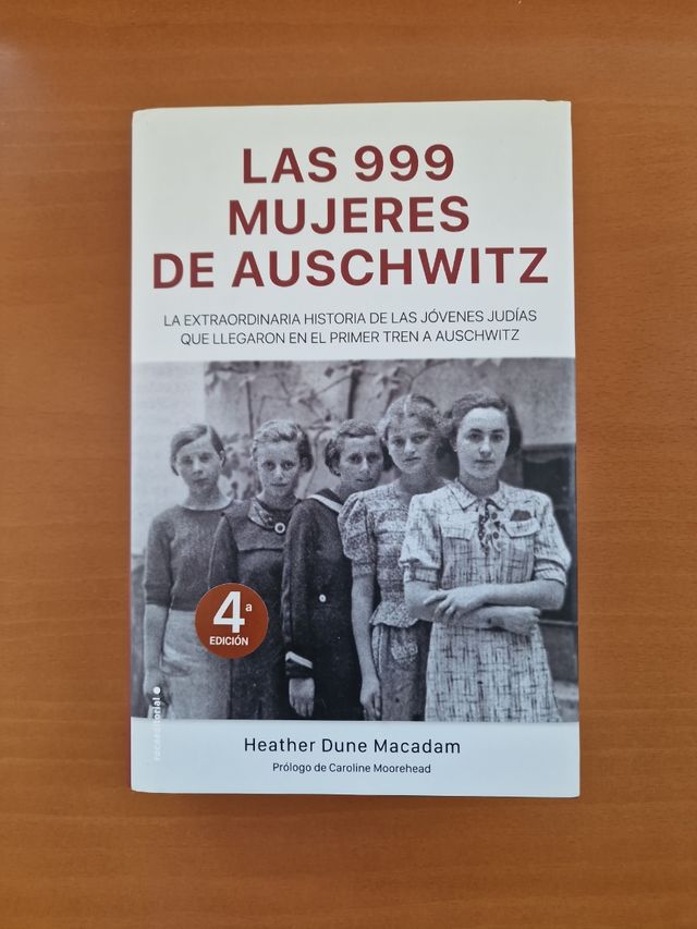 Las 999 mujeres de Auschwitz / 999: The Extraor...