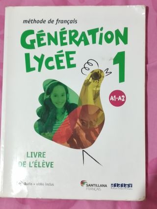 GÉNÉRATION LYCÉE A1/A2 SANTILLANA 