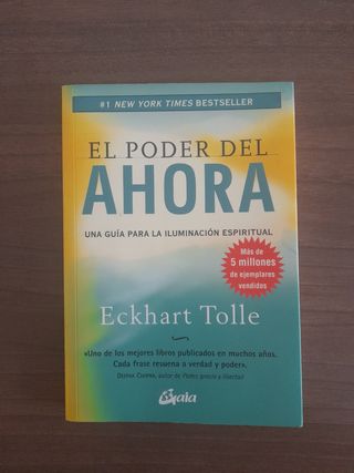 El poder del ahora: Una guía para la iluminació...