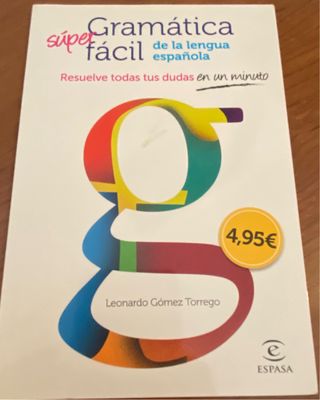 Gramática fácil de la lengua española: Resuelve...