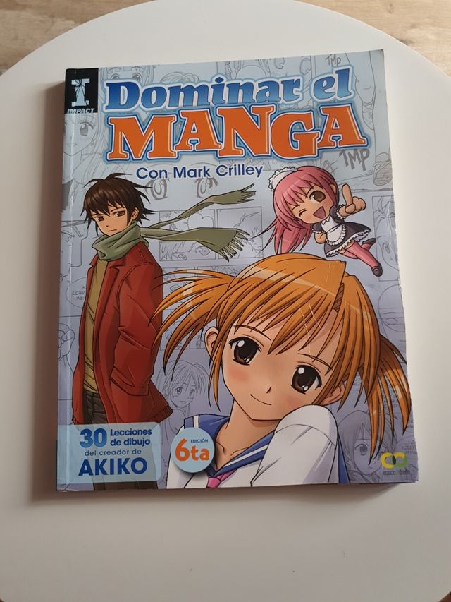 Dominar el Manga. 30 lecciones de dibujo del cr...