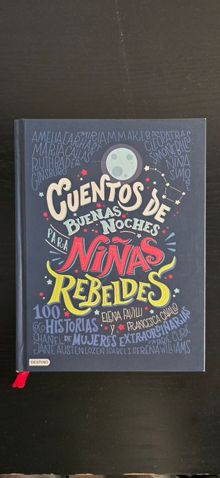Cuentos de buenas noches para niñas rebeldes: 1...