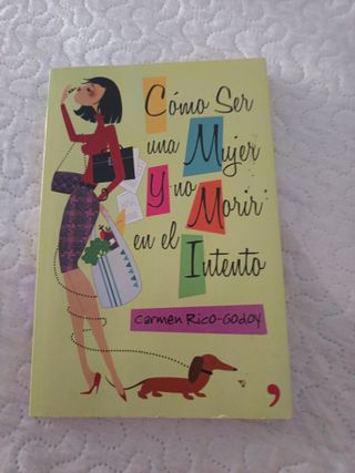 Libro Como ser una mujer y no morir en el intento 