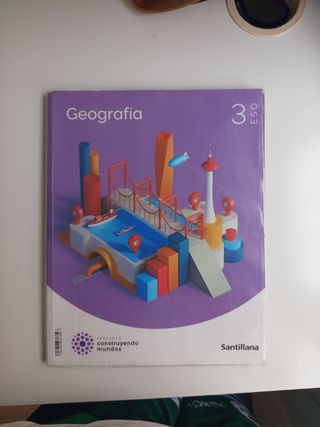 3ESO GEOGRAFIA MEC CONSTRUYENDO MUNDOS SANTILLANA