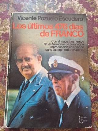 Los últimos 476 días de la vida de Franco