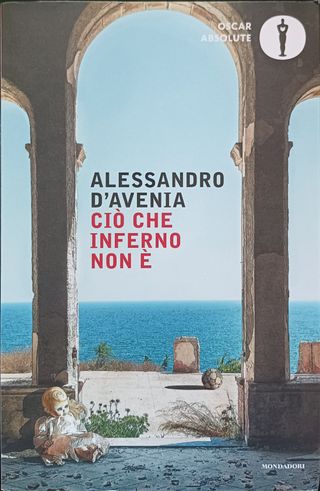 Cio' che inferno non e' (Italian Edition)