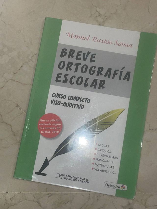 Breve ortografía escolar: Tratado completo de o...