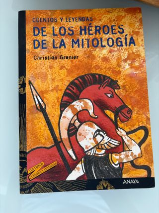 Cuentos y leyendas de los héroes de la mitologí...